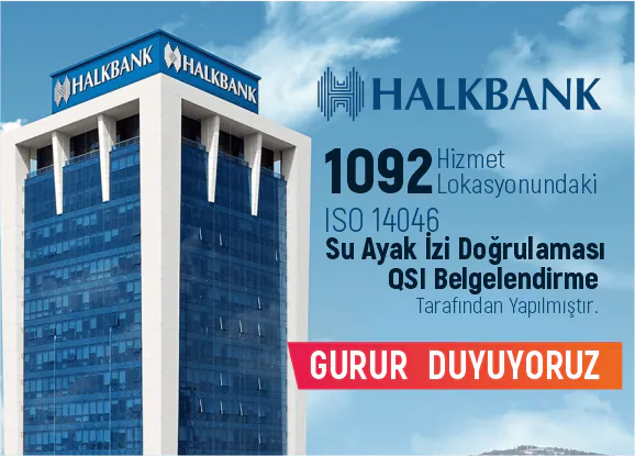 We Performed ISO 14046 Water Footprint Verification of Türkiye Halk Bankası A.Ş.