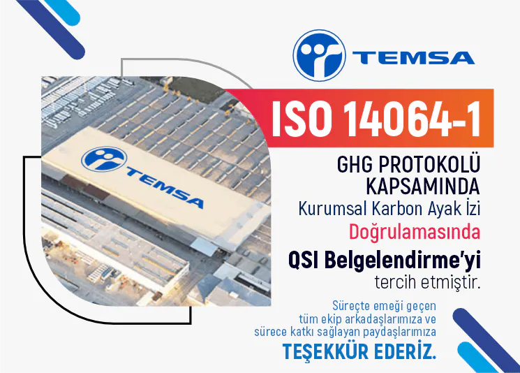 TEMSA Prefers QSI Certification for ISO 14064-1 Corporate Carbon Footprint Verification Service.