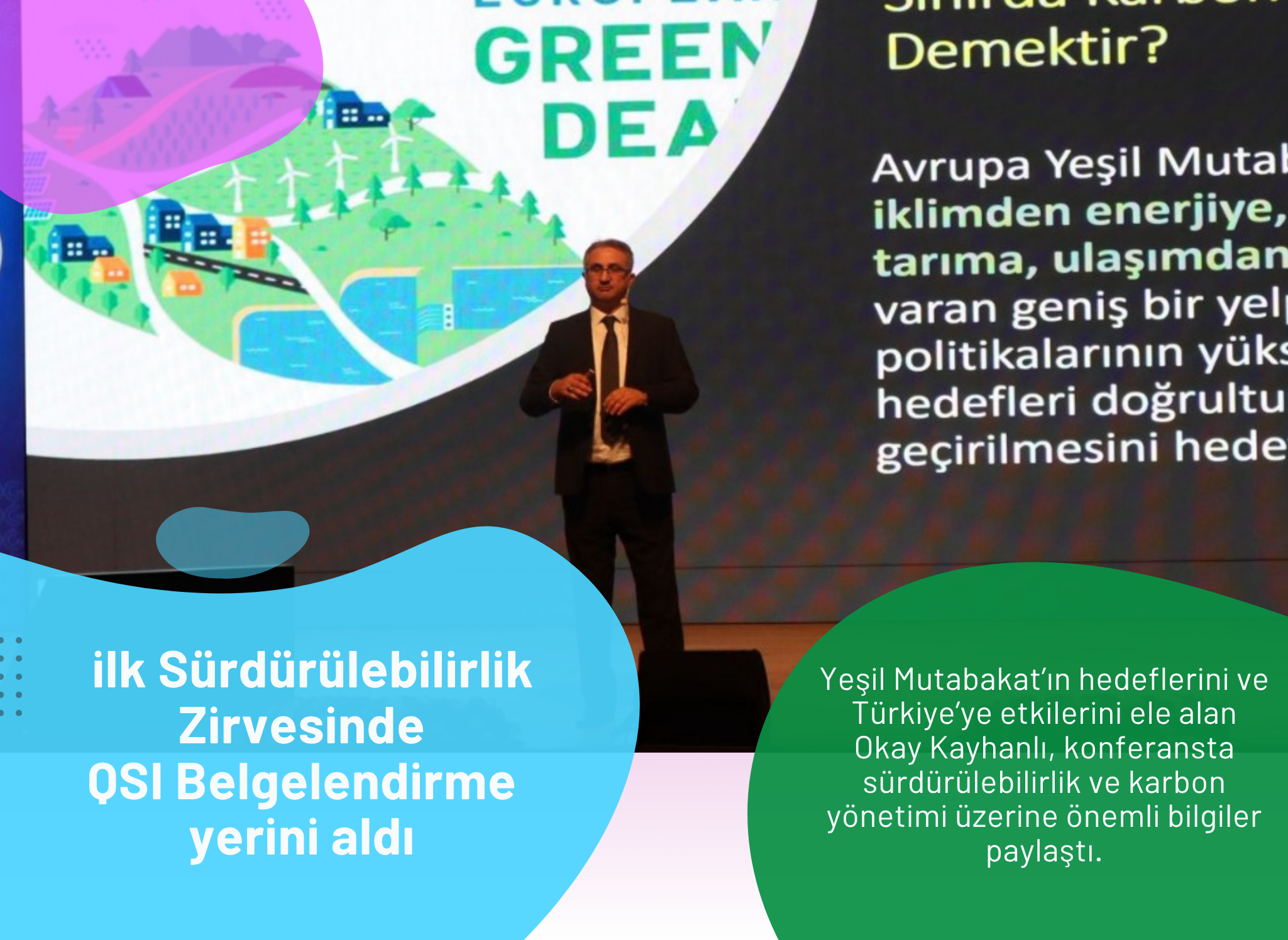 Türkiye’nin Yapay Zeka destekli ilk Sürdürülebilirlik Zirvesinde QSI Belgelendirme yerini aldı  